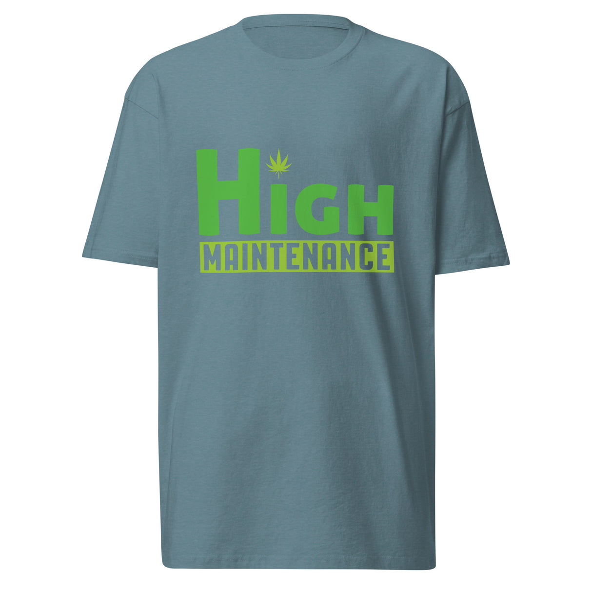 High Maintenance T-Shirt