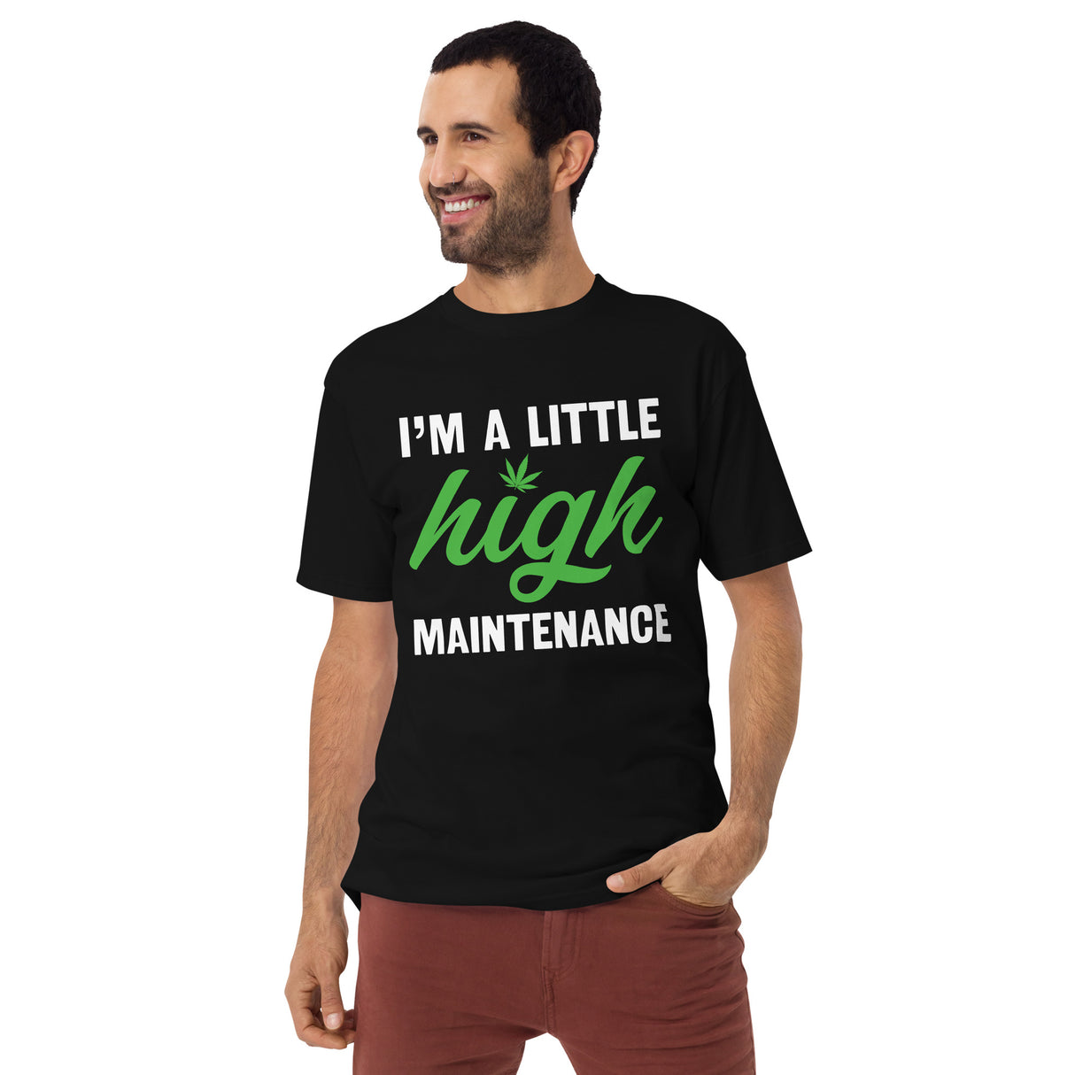 A Little High Maintenance T-Shirt