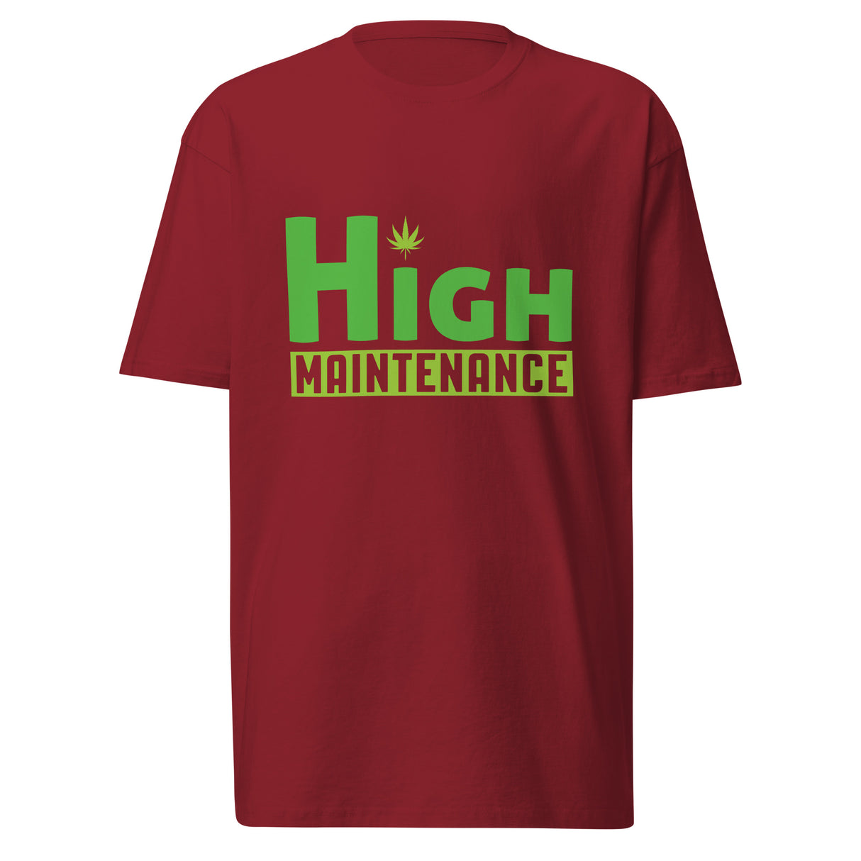 High Maintenance T-Shirt