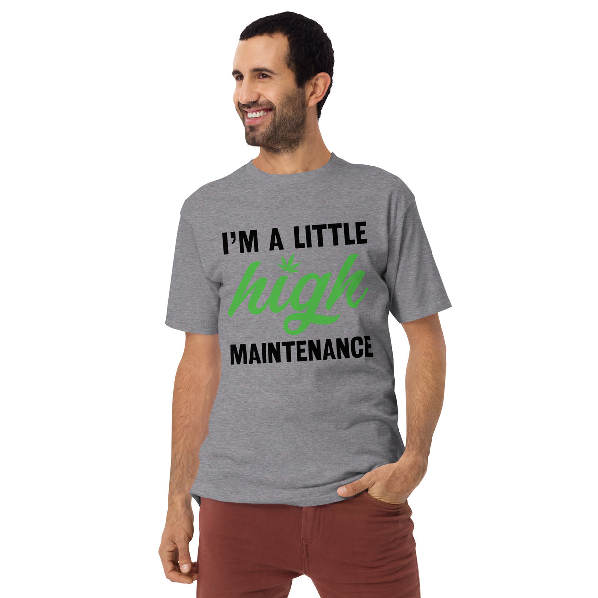 A Little High Maintenance T-Shirt