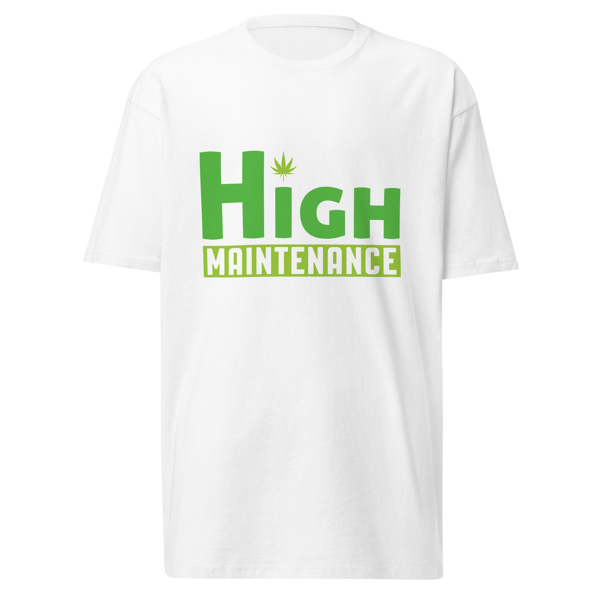 High Maintenance T-Shirt