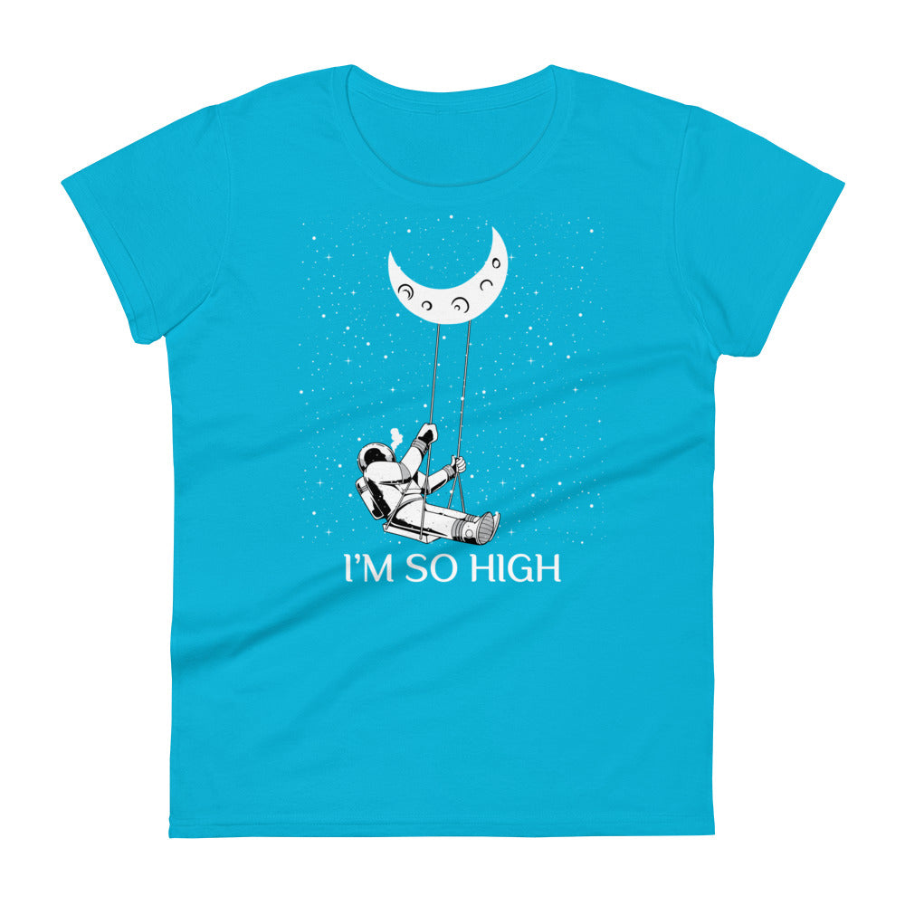 I'm So High T-Shirt