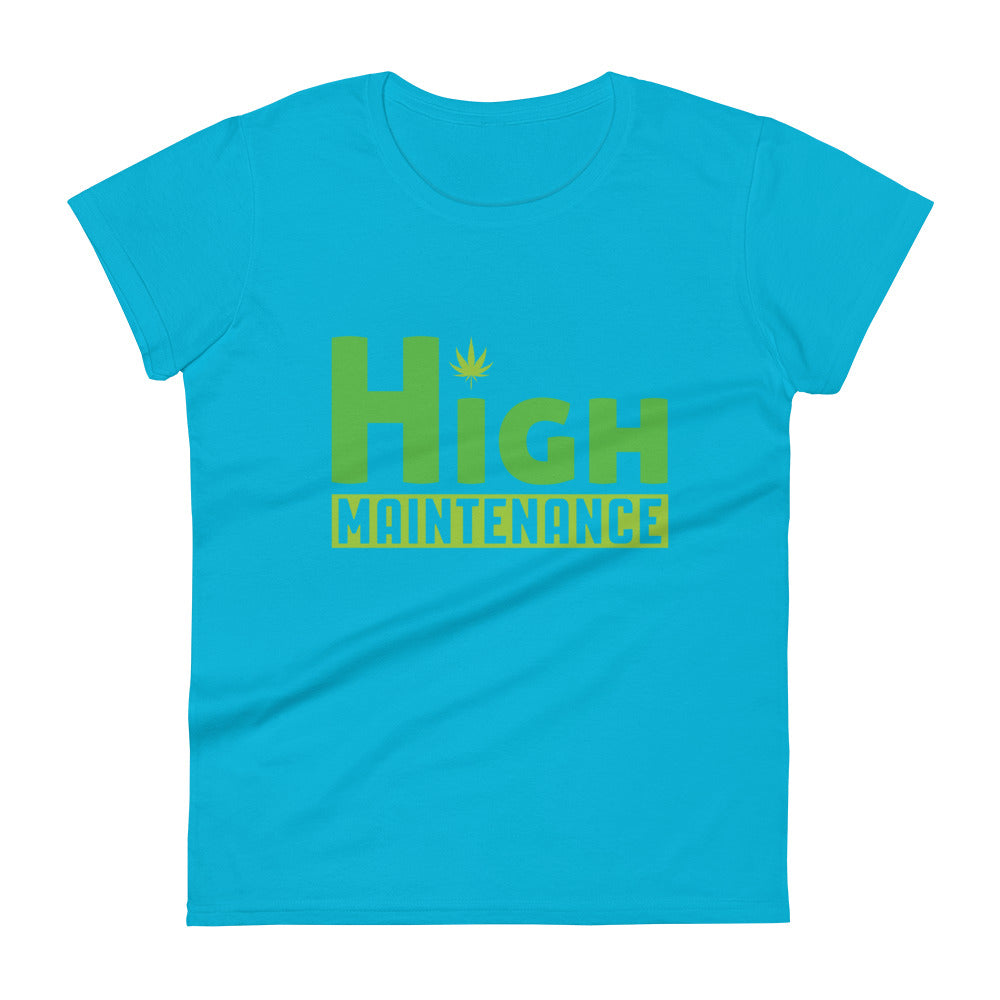 High Maintenance T-Shirt