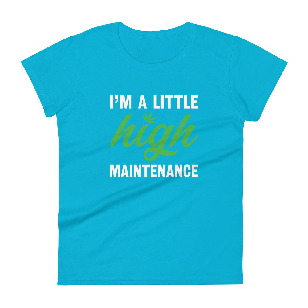 High Maintenance T-Shirt