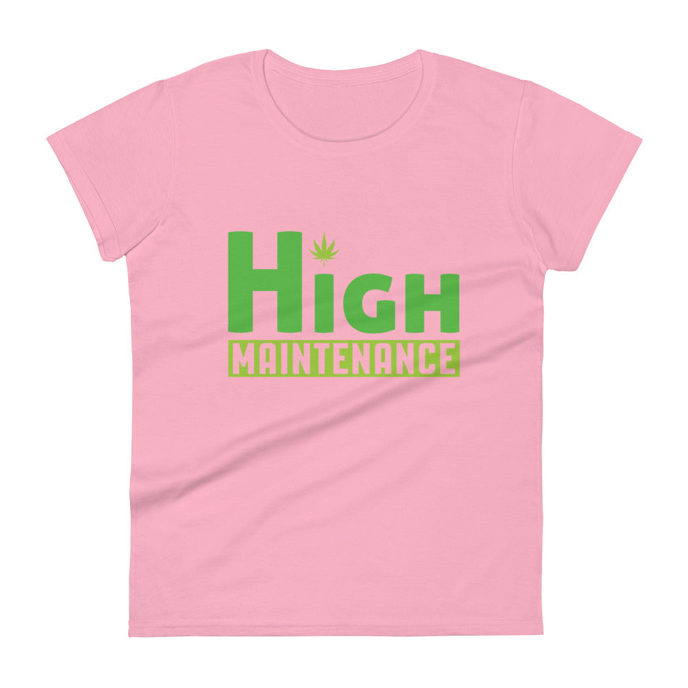 High Maintenance T-Shirt