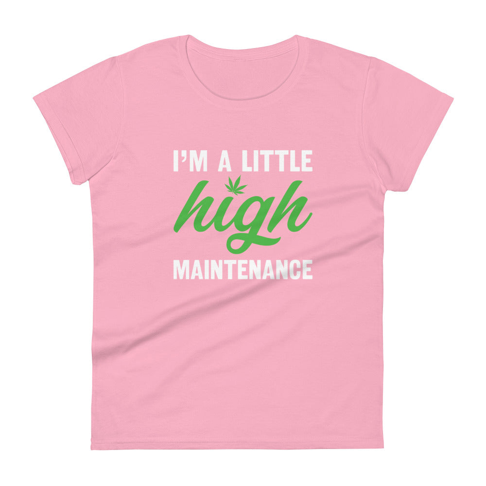 High Maintenance T-Shirt