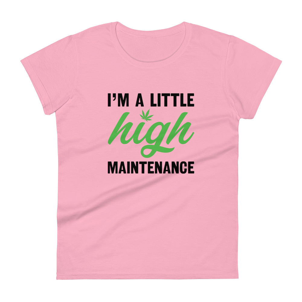 High Maintenance T-Shirt