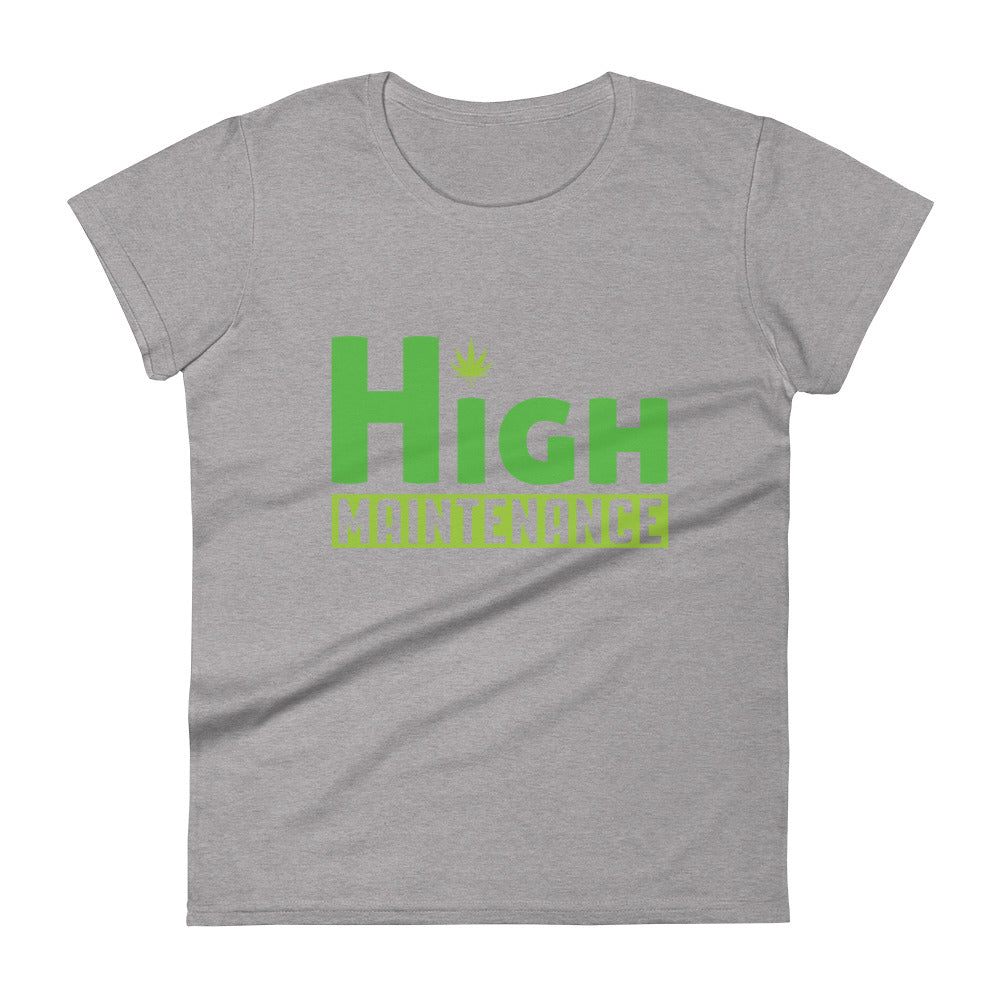 High Maintenance T-Shirt