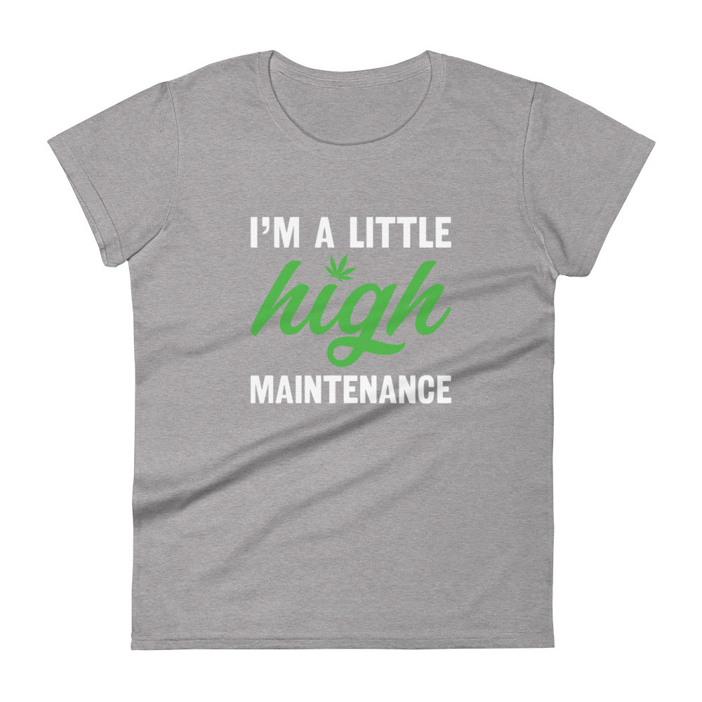 High Maintenance T-Shirt