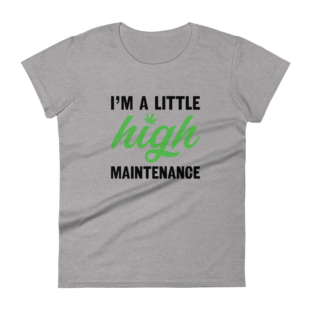 High Maintenance T-Shirt