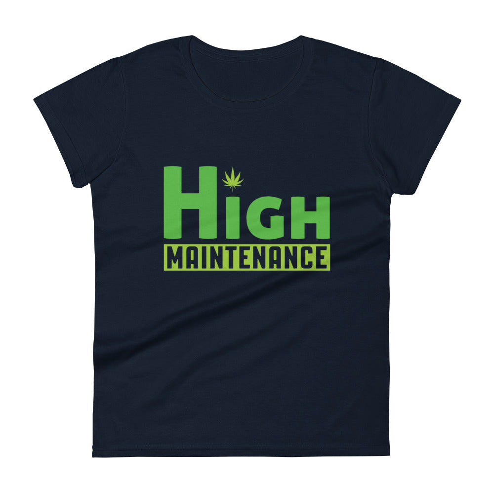 High Maintenance T-Shirt