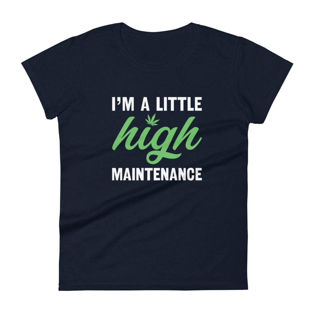 High Maintenance T-Shirt