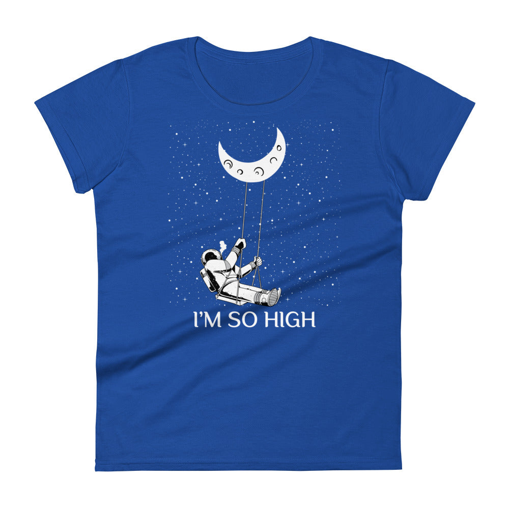 I'm So High T-Shirt
