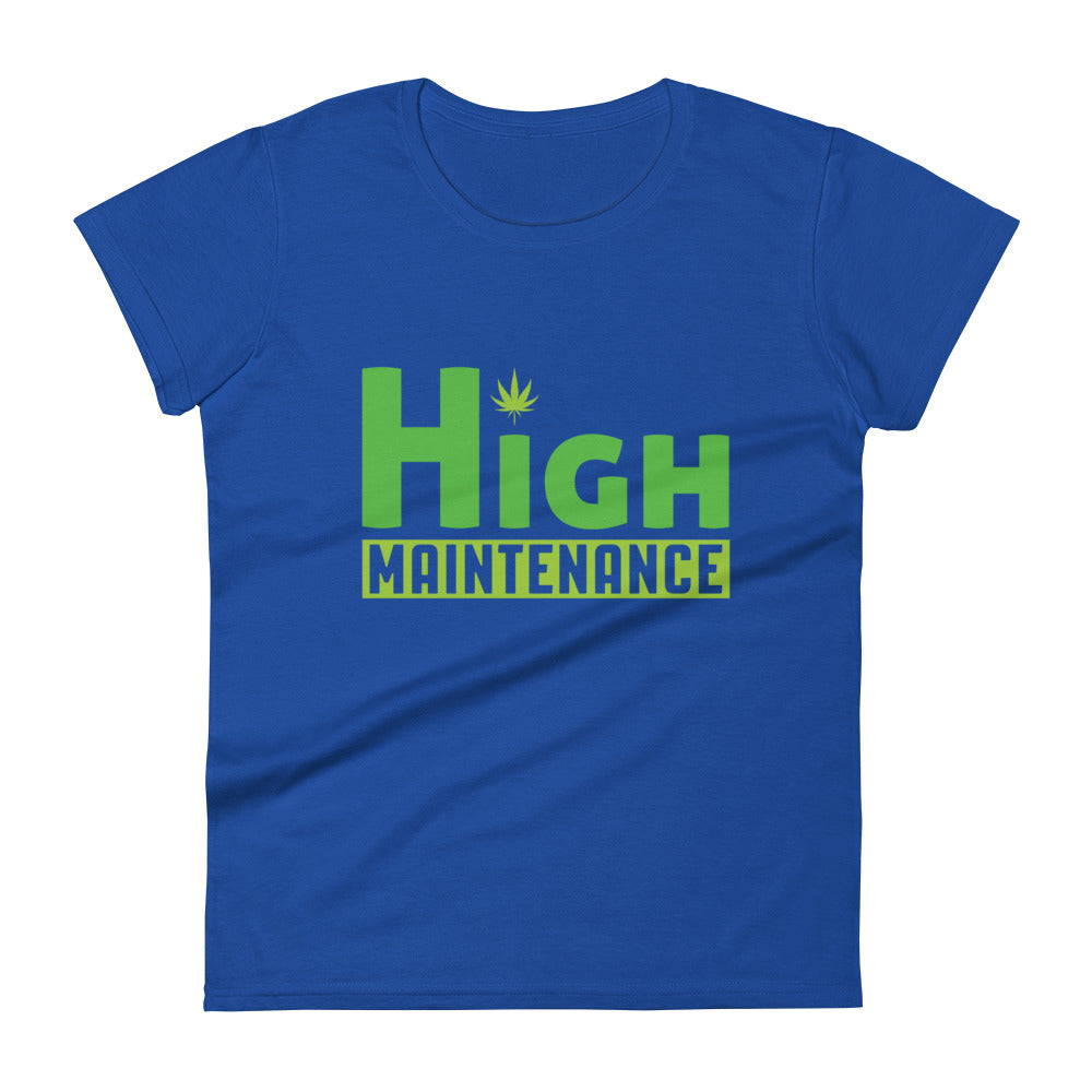 High Maintenance T-Shirt