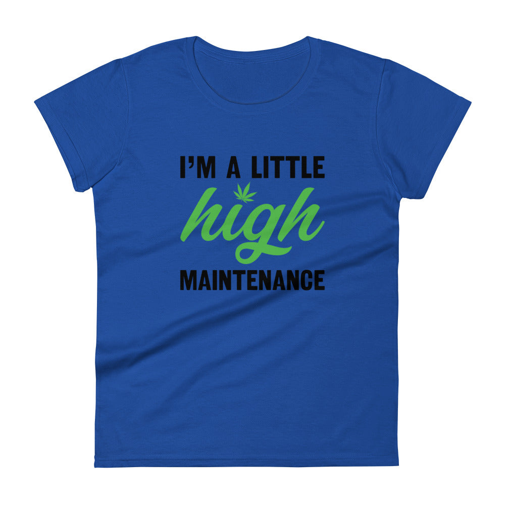 High Maintenance T-Shirt