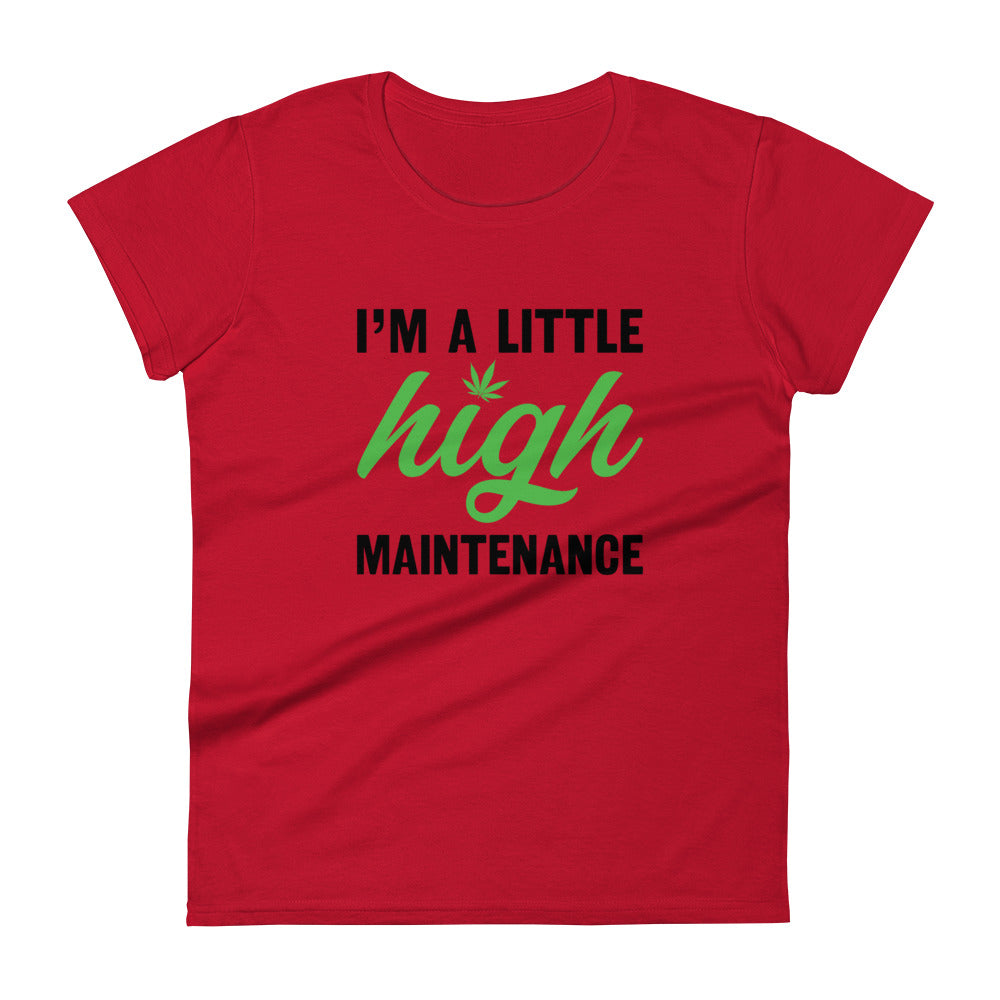 High Maintenance T-Shirt