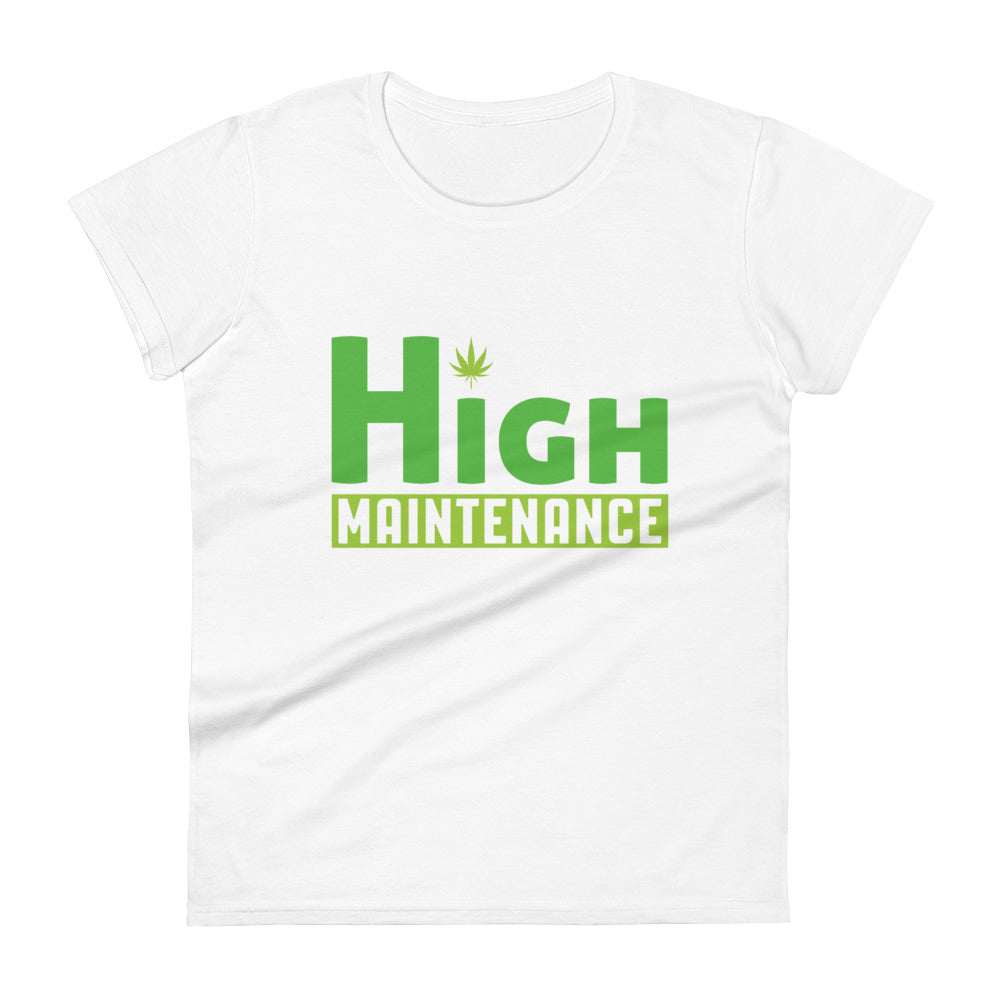 High Maintenance T-Shirt