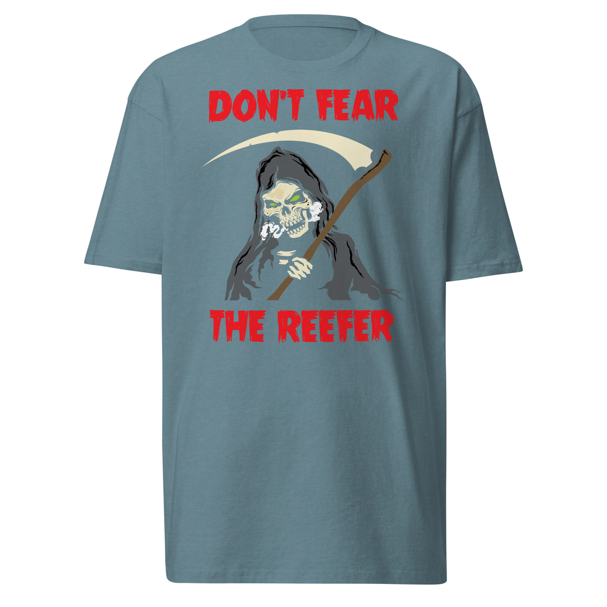 Don't Fear the Reefer T-Shirt