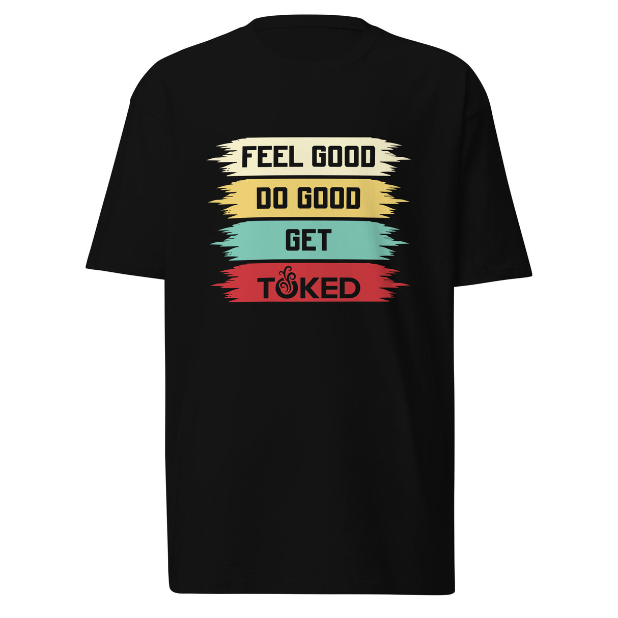Feel Good Do Good T-Shirt
