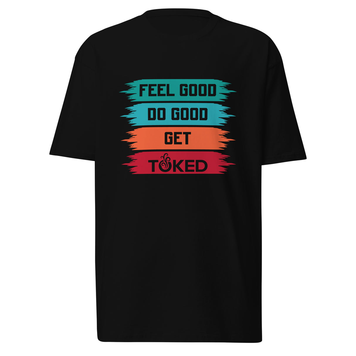 Feel Good Do Good T-Shirt