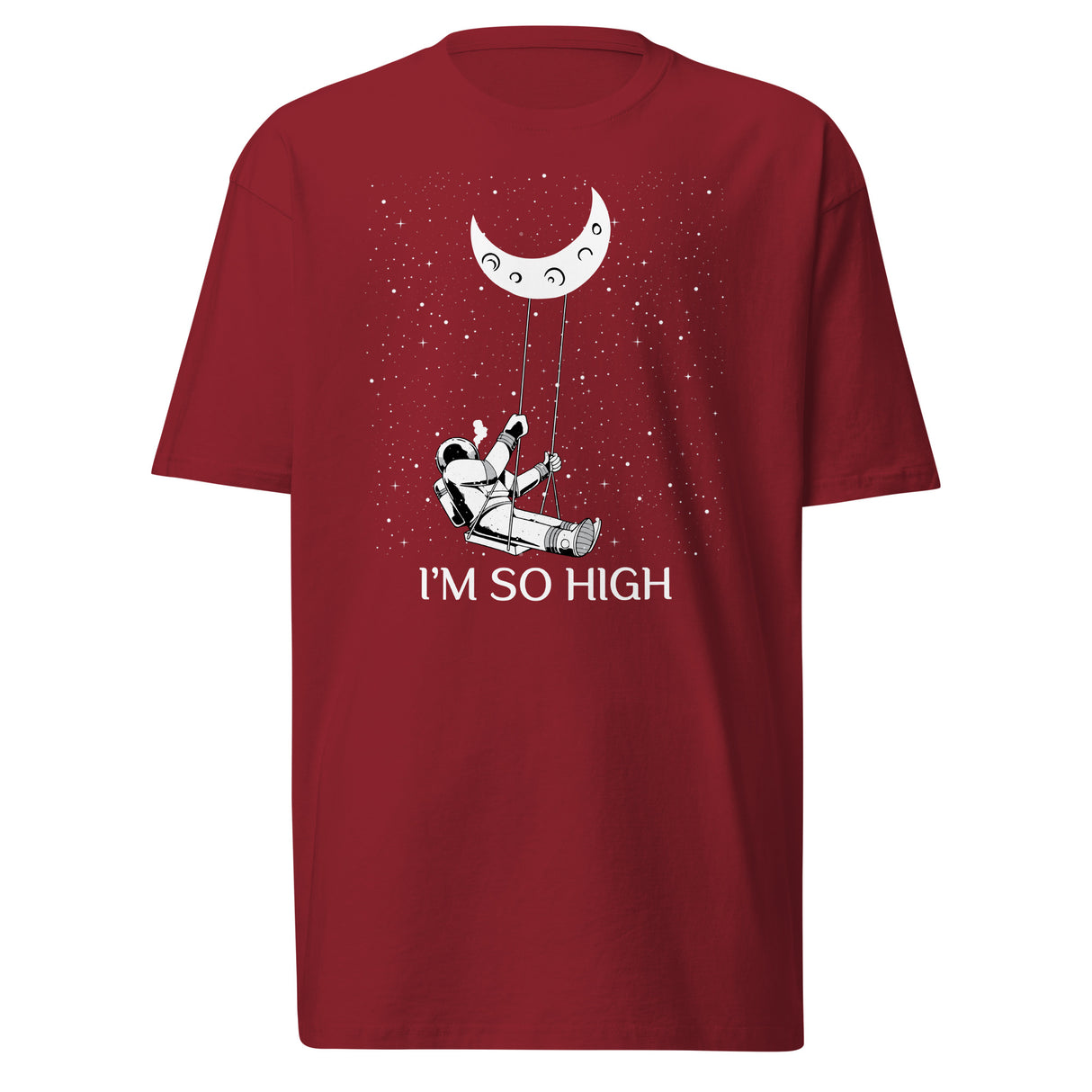 I'm So High T-Shirt