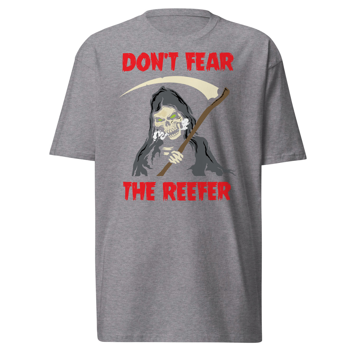 Don't Fear the Reefer T-Shirt