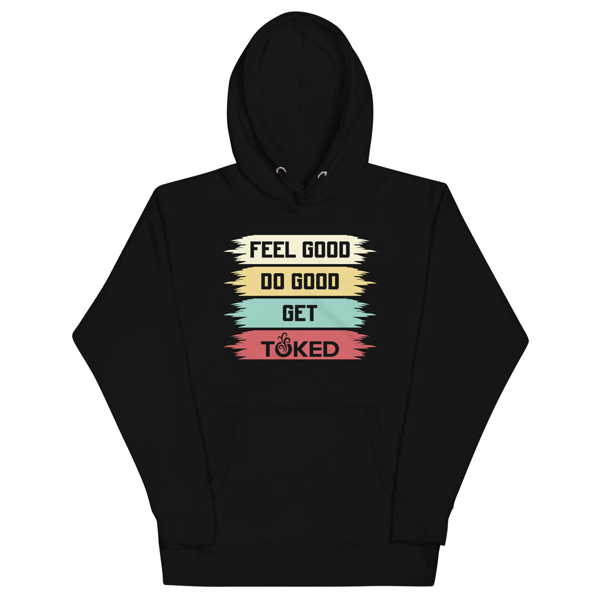 Feel Good Do Good Hoodie
