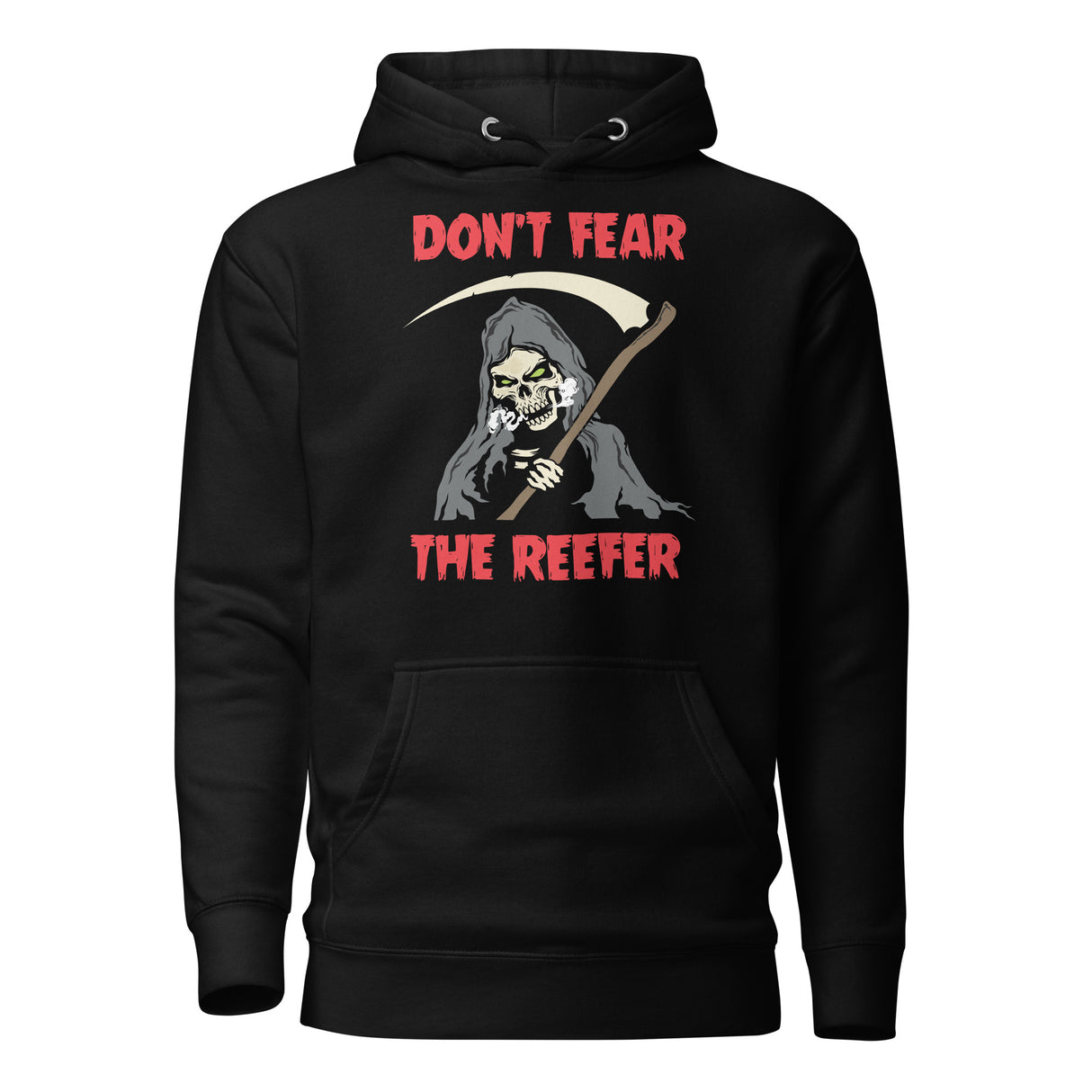Don't Fear the Reefer Hoodie