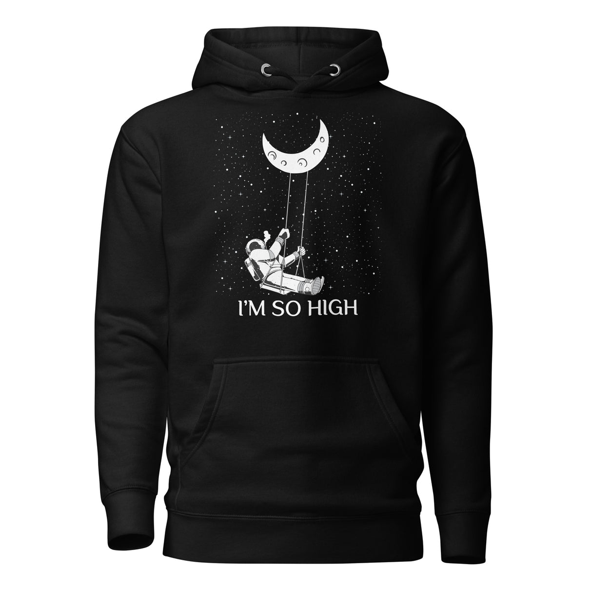 I'm So High Hoodie