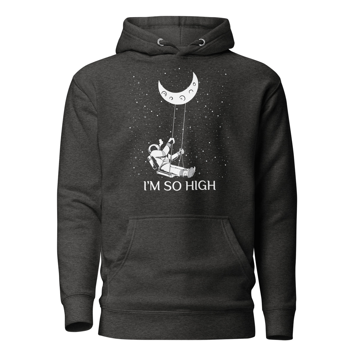 I'm So High Hoodie