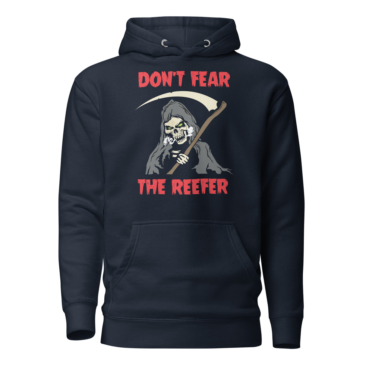 Don't Fear the Reefer Hoodie