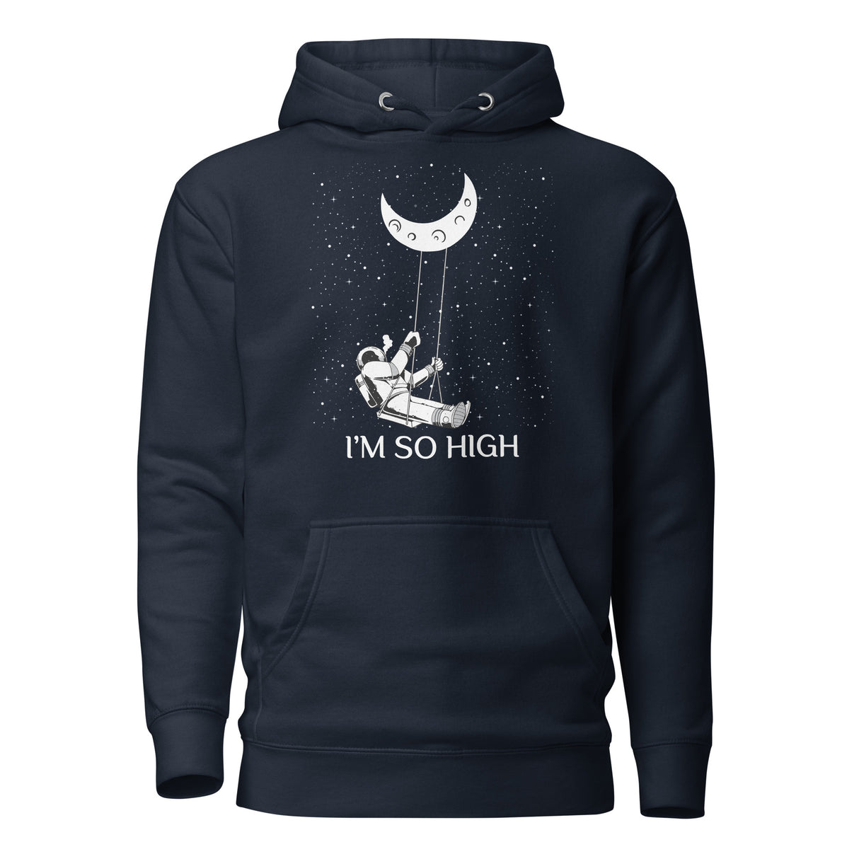 I'm So High Hoodie