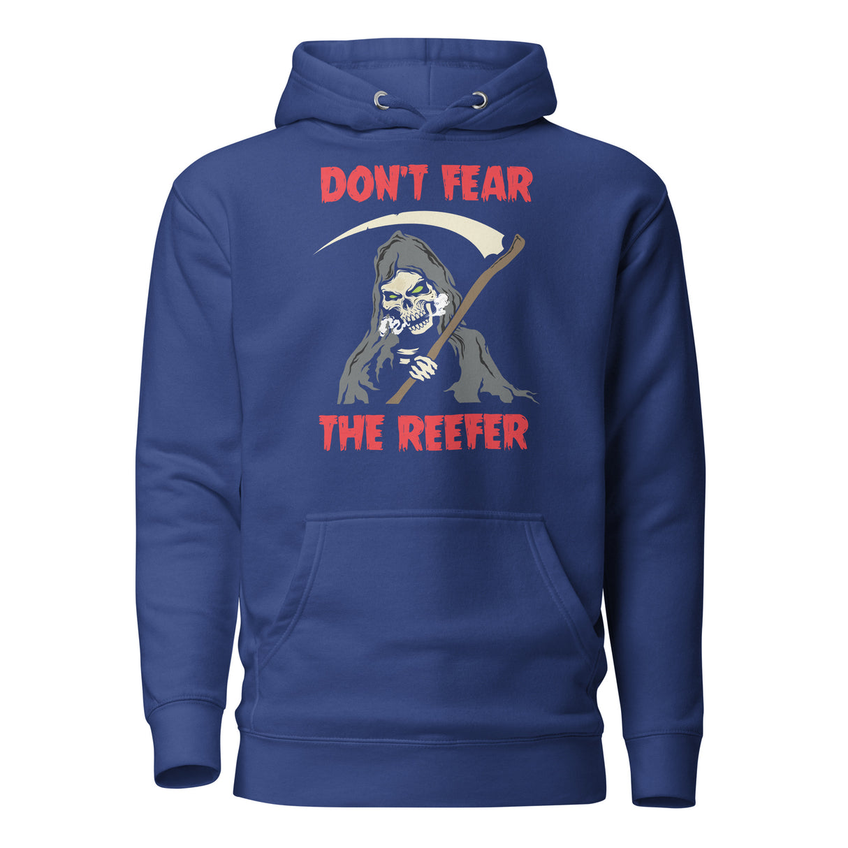 Don't Fear the Reefer Hoodie