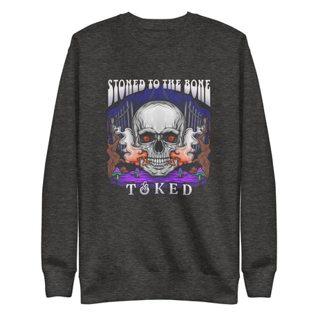 Stoned to the Bone Sweatshirt
