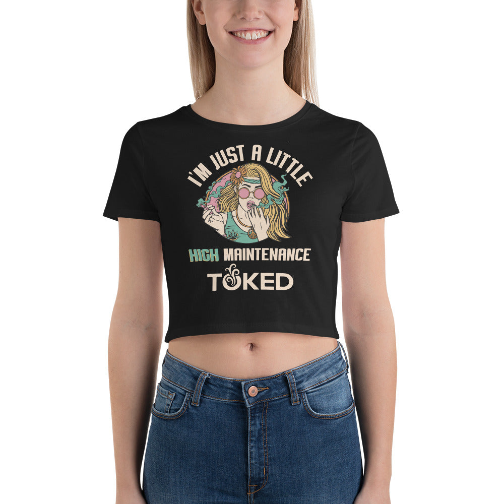 A Little High Maintenance Crop Top T-Shirt