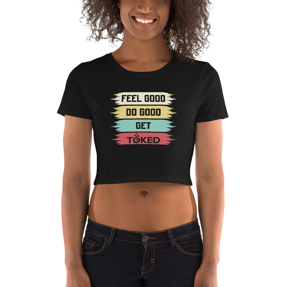 Feel Good Do Good Crop Top T-Shirt