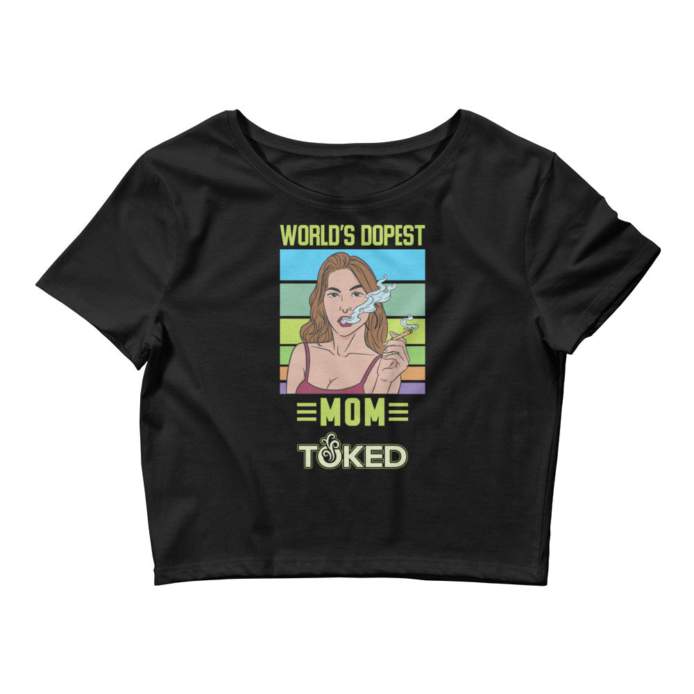 World's Dopest Mom Crop Top T-Shirt