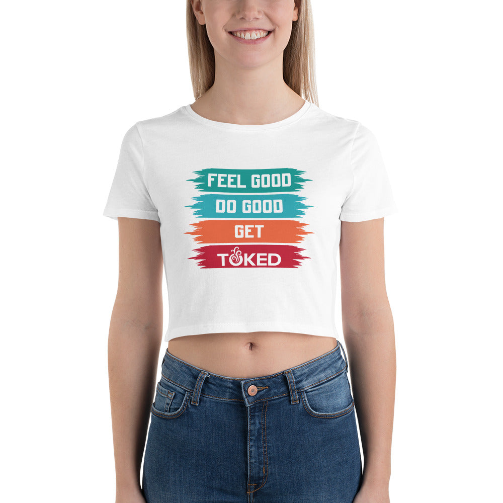 Feel Good Do Good Crop Top T-Shirt