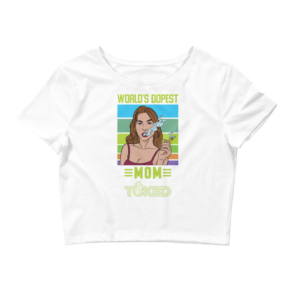 World's Dopest Mom Crop Top T-Shirt