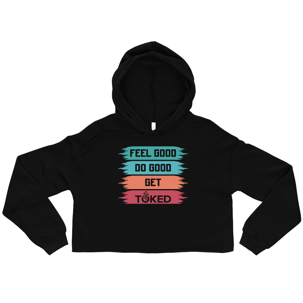 Feel Good Do Good Crop Top Hoodie