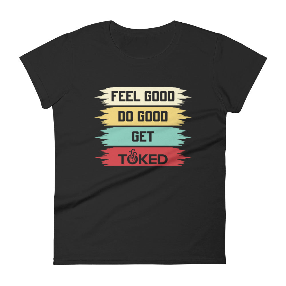 Feel Good Do Good T-Shirt