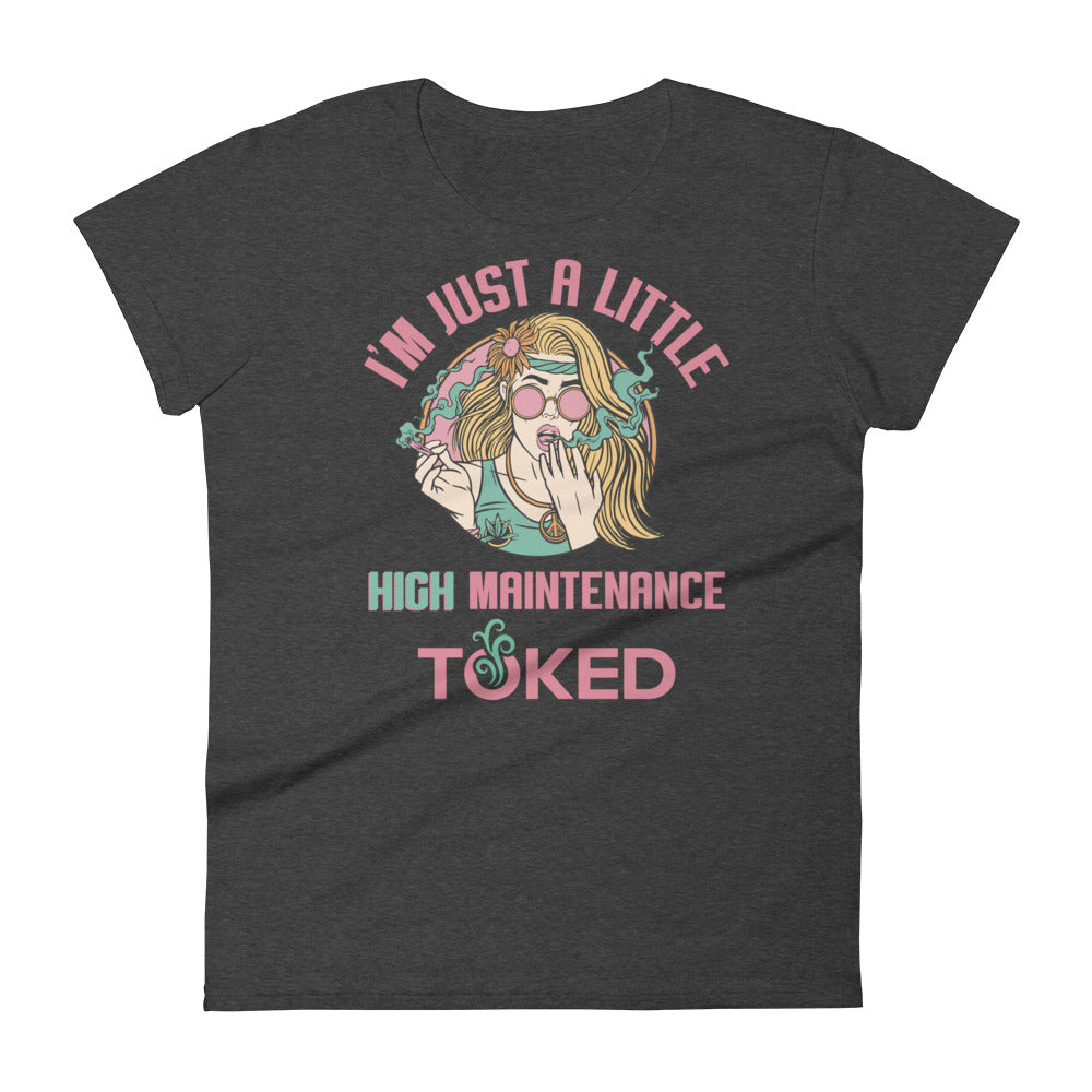 High Maintenance T-Shirt