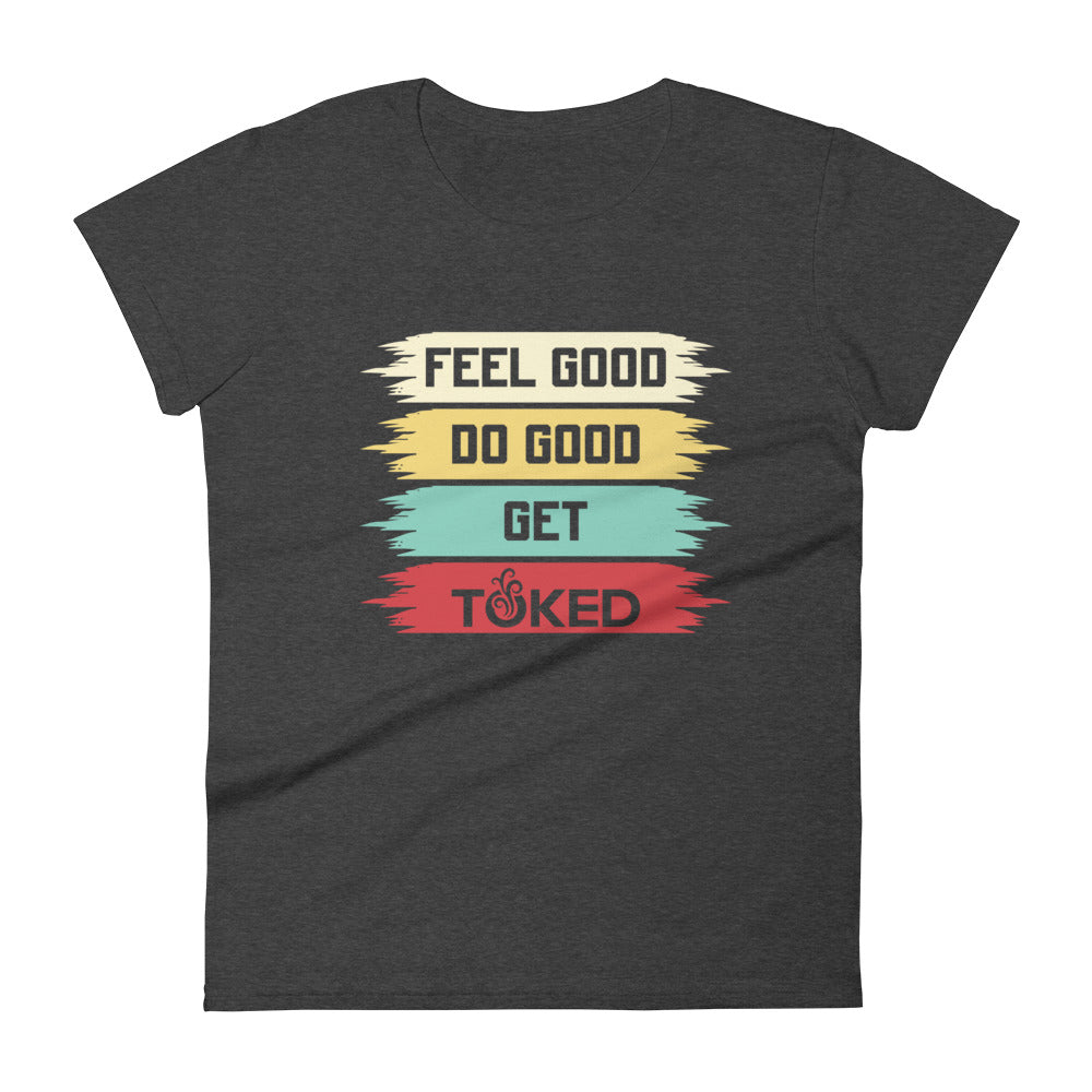 Feel Good Do Good T-Shirt