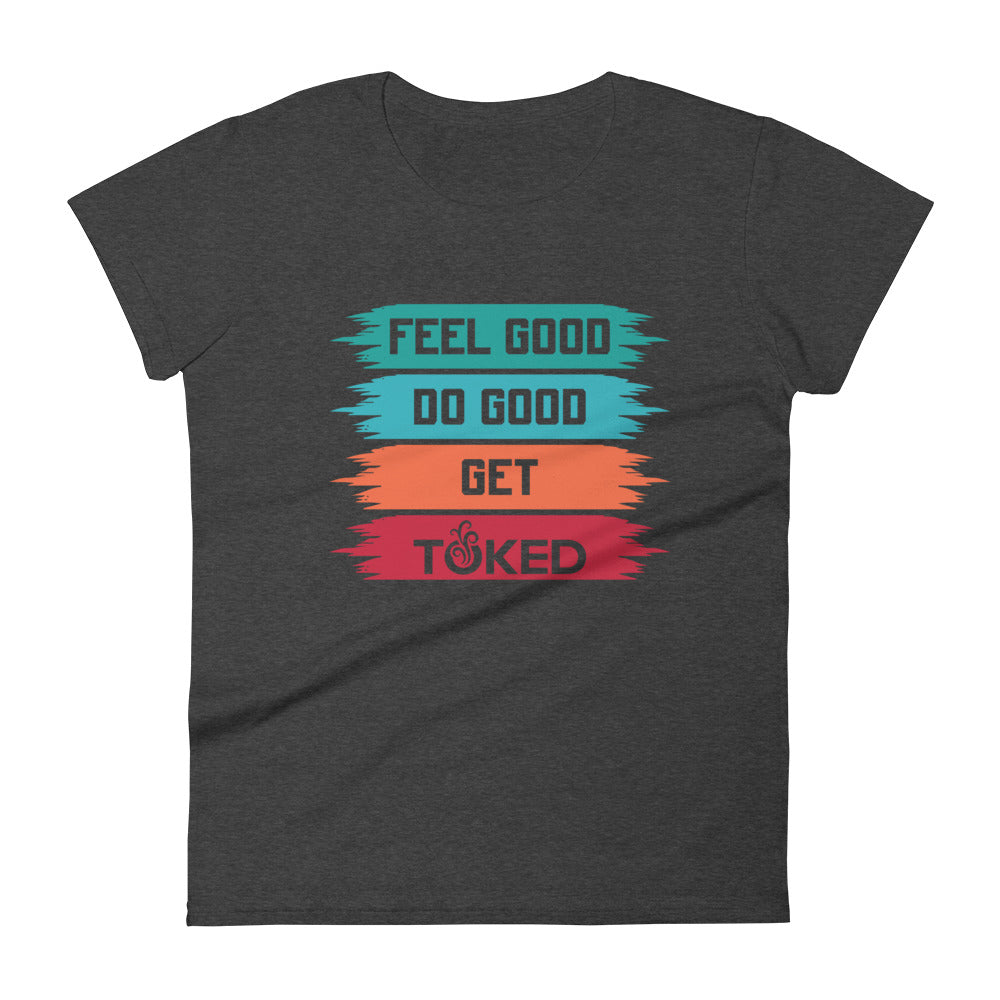 Feel Good Do Good T-Shirt