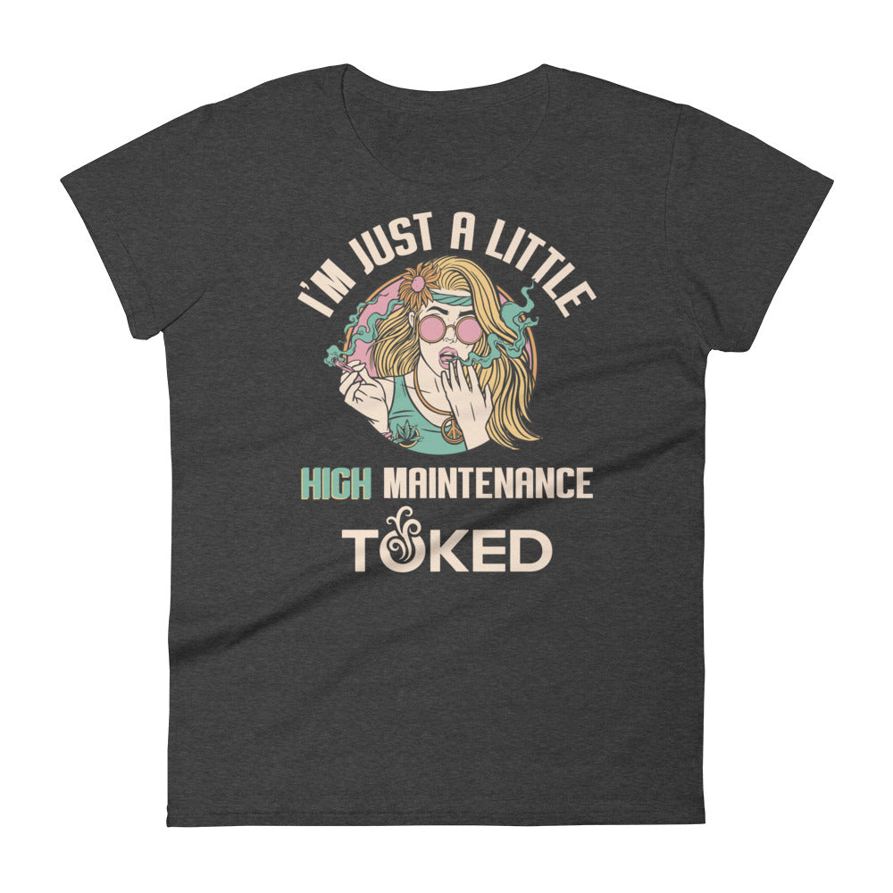 High Maintenance T-Shirt