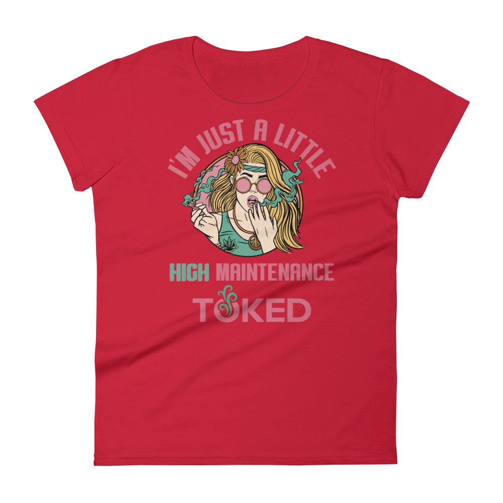 High Maintenance T-Shirt