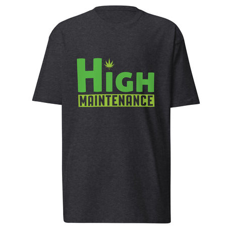 High Maintenance T-Shirt