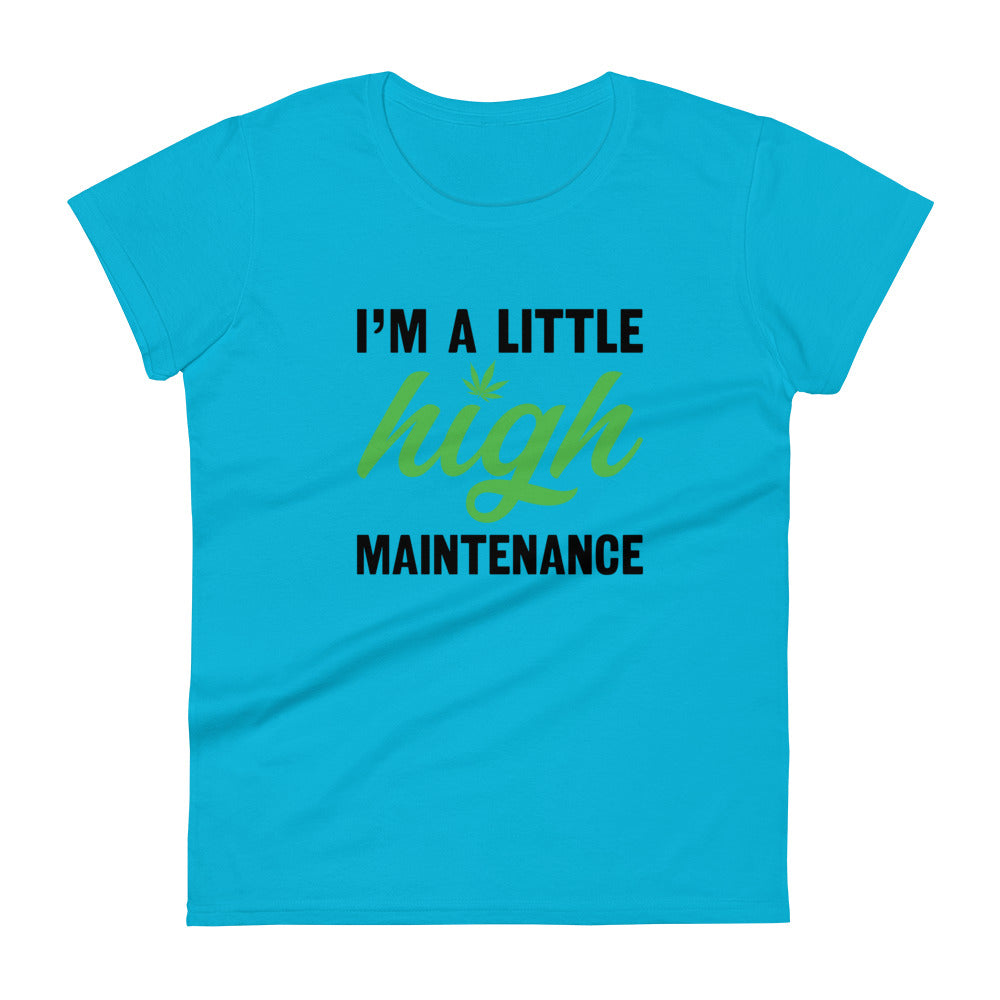 High Maintenance T-Shirt
