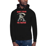 Don't Fear the Reefer Hoodie