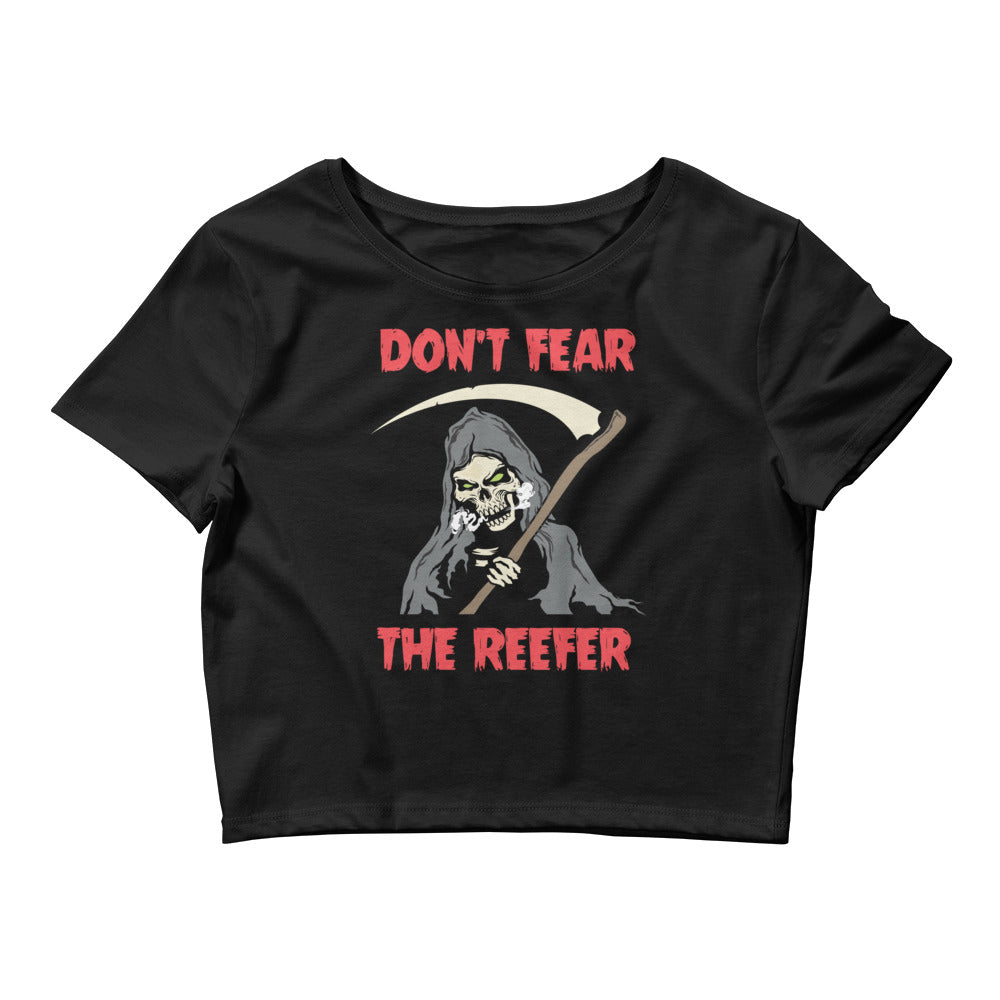 Don't Fear The Reefer Crop Top T-Shirt